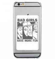 Porte Carte adhésif pour smartphone Bad girls have more fun