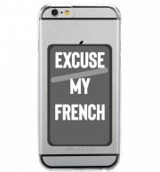 Porte Carte adhésif pour smartphone Excuse my french