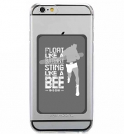 Porte Carte adhésif pour smartphone Float like a butterfly Sting like a bee