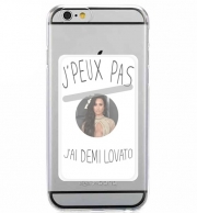 Porte Carte adhésif pour smartphone Je peux pas jai Demi Lovato