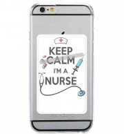Porte Carte adhésif pour smartphone Keep calm I am a nurse