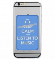 Porte Carte adhésif pour smartphone Keep Calm And Listen to Music
