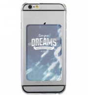 Porte Carte adhésif pour smartphone Live your dreams