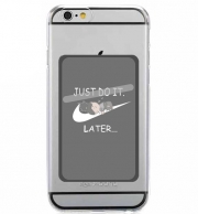 Porte Carte adhésif pour smartphone Nike Parody Just do it Later X Shikamaru