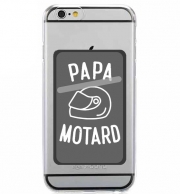 Porte Carte adhésif pour smartphone Papa Motard Moto Passion