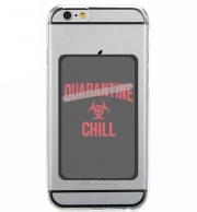 Porte Carte adhésif pour smartphone Quarantine And Chill