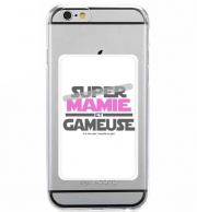 Porte Carte adhésif pour smartphone Super mamie et gameuse - Cadeau grand mère
