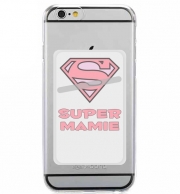 Porte Carte adhésif pour smartphone Super Mamie