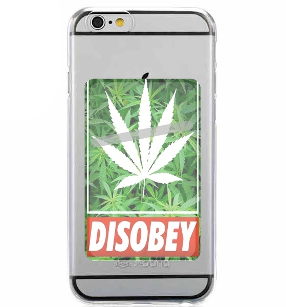 Porte Carte adhésif pour smartphone Weed Cannabis Disobey