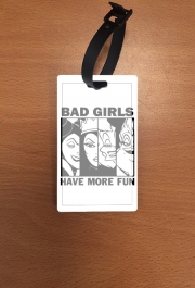 Attache adresse pour bagage Bad girls have more fun