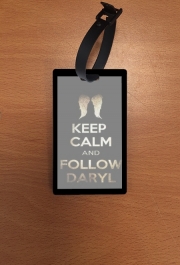 Attache adresse pour bagage Keep Calm and Follow Daryl