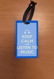 Attache adresse pour bagage Keep Calm And Listen to Music
