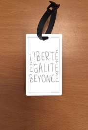 Attache adresse pour bagage Liberte egalite Beyonce