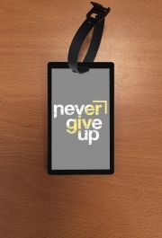 Attache adresse pour bagage Never Give Up