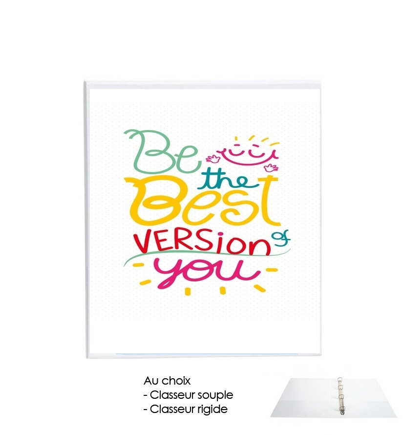 Classeur Rigide Phrase : Be the best version of you