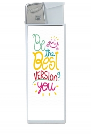 Briquet Phrase : Be the best version of you