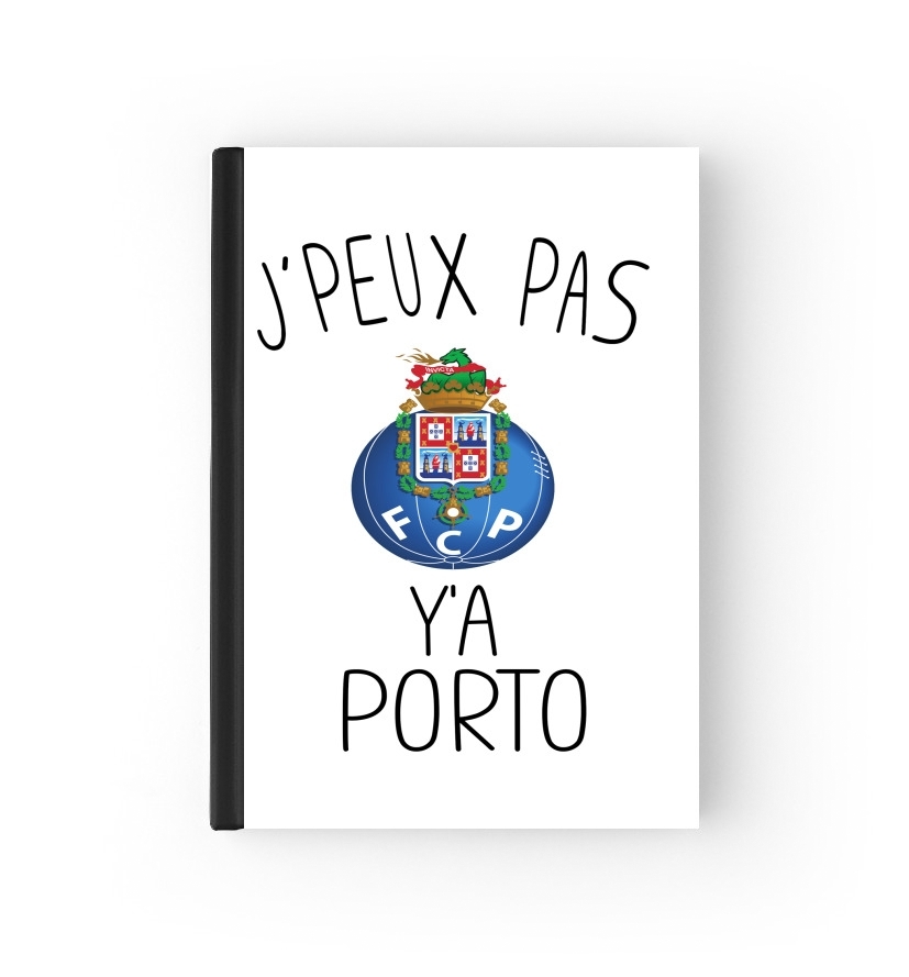 Cahier Je peux pas y'a Porto
