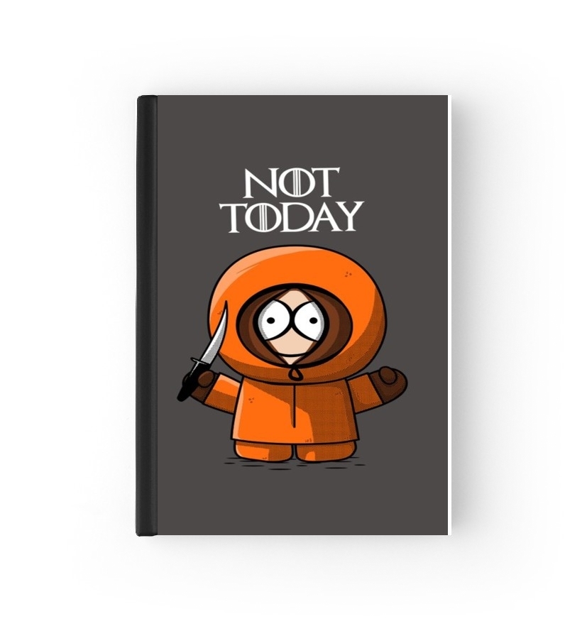 Cahier Not Today Kenny South Park