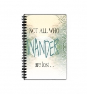 Cahier de texte Not All Who wander are lost