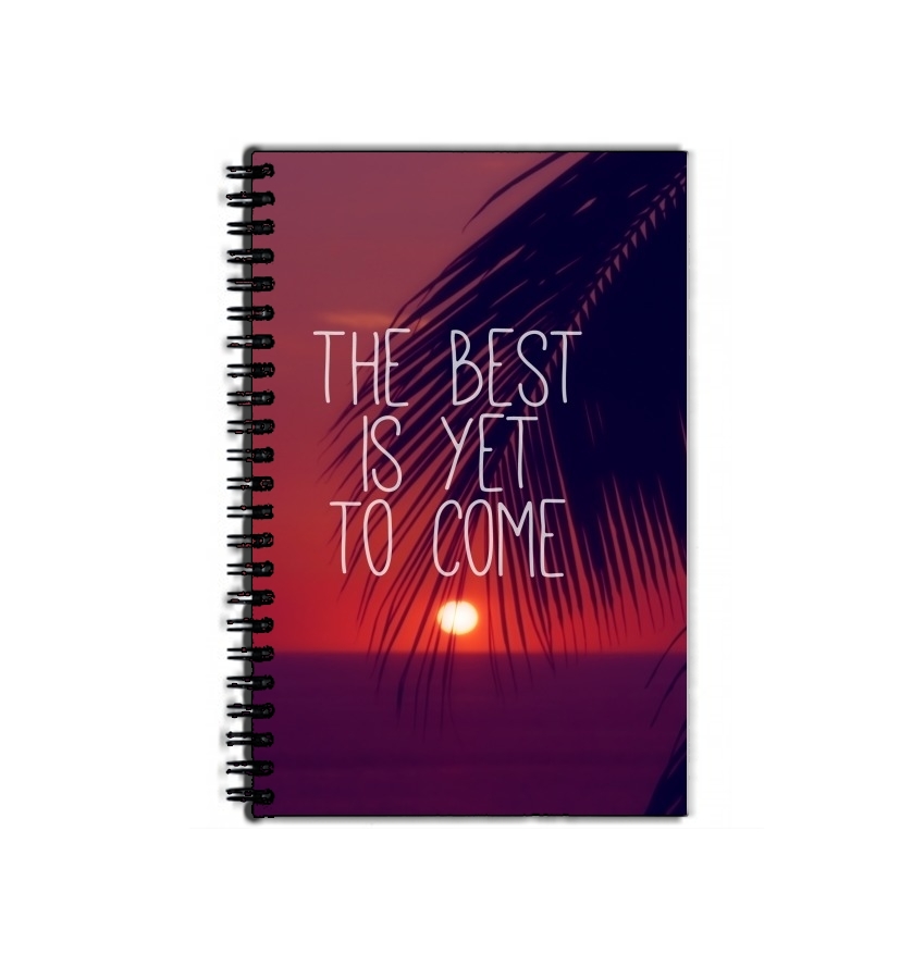 Cahier de texte the best is yet to come
