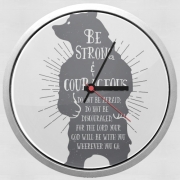 Horloge Murale Be Strong and courageous Joshua 1v9 Ours