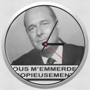 Horloge Murale Chirac Vous memmerdez copieusement