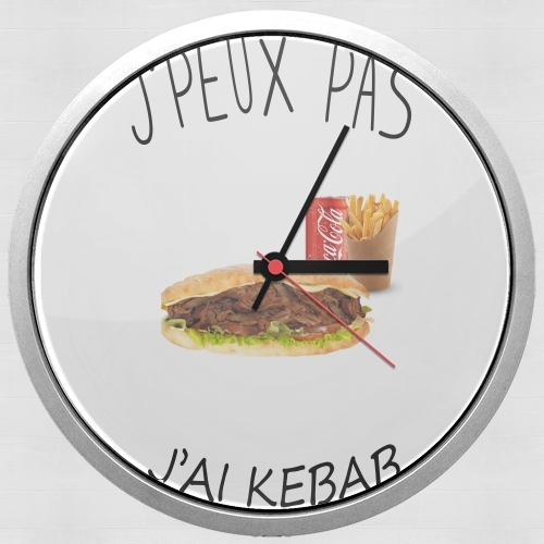 Horloge Murale Je peux pas j'ai kebab