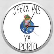 Horloge Murale Je peux pas y'a Porto