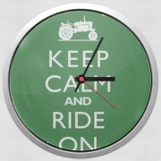 Horloge Murale Keep Calm And ride on Tractor