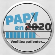 Horloge Murale Papy en 2020