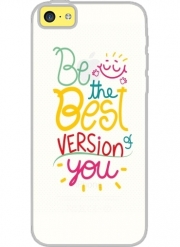 Coque Iphone 5C Transparente Phrase : Be the best version of you