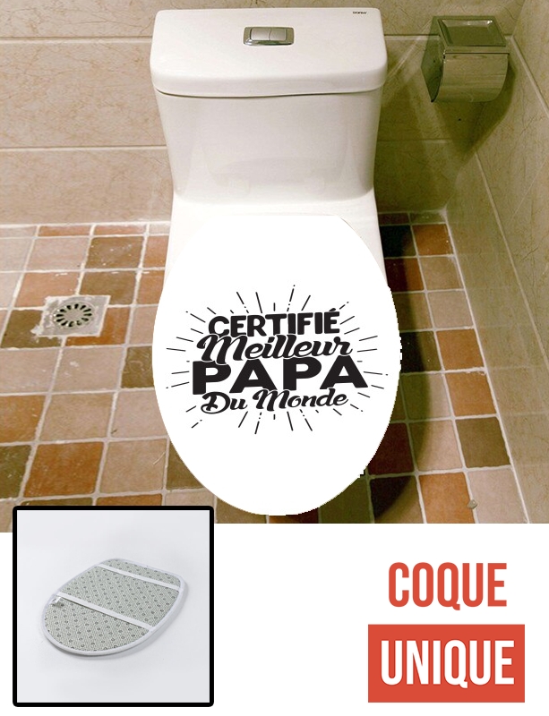Housse de toilette - Décoration abattant wc Certifié meilleur papa du monde