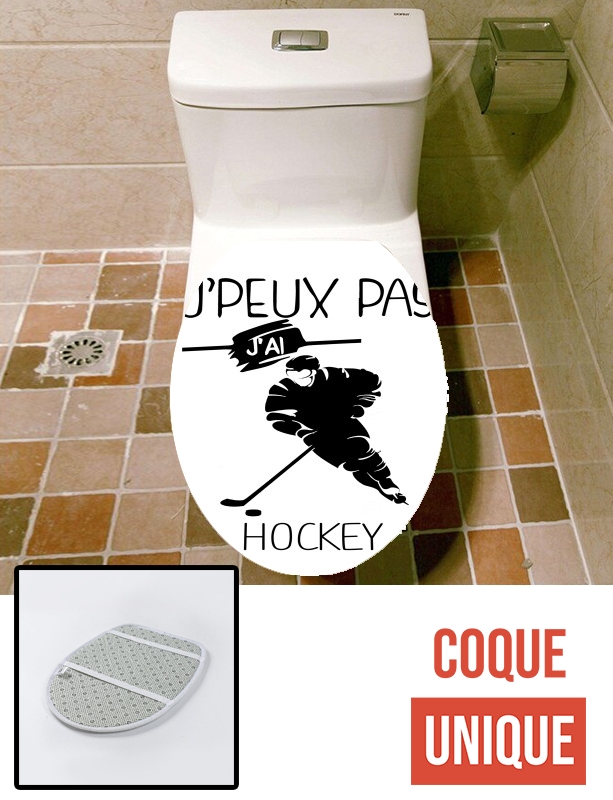 Housse de toilette - Décoration abattant wc Je peux pas j'ai hockey sur glace