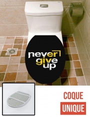 Housse de toilette - Décoration abattant wc Never Give Up