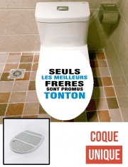 Housse de toilette - Décoration abattant wc Seuls les meilleurs freres sont promus tonton