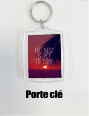 Porte clé photo the best is yet to come