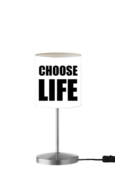Lampe de table Choose Life