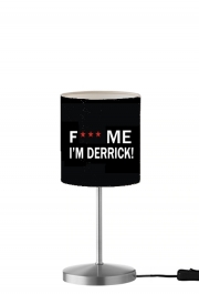Lampe de table Fuck Me I'm Derrick!