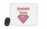 Tapis de souris Cadeau pour une Super Tata