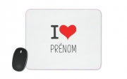 Tapis de souris I love Prénom - Personnalisable avec nom de ton choix