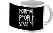 Tasse Mug American Horror Story Normal people scares me