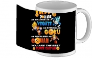 Tasse Mug Daddy you are as badass as Vegeta As strong as Goku as fearless as Gohan You are the best
