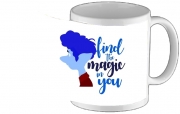 Tasse Mug Find Magic in you - En Avant