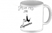 Tasse Mug Je peux pas j'ai Capoeira