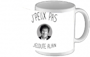 Tasse Mug Je peux pas j’écoute Alain Souchon