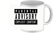 Tasse Mug Parental Advisory Explicit Content