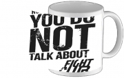 Tasse Mug Rule 1 You do not talk about Fight Club