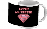 Tasse Mug Super maitresse