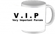 Tasse Mug VIP Very important parrain
