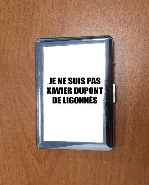 Porte Cigarette Je ne suis pas Xavier Dupont De Ligonnes - Nom du criminel modifiable
